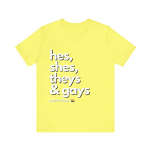Load image into Gallery viewer, Everybody Say Pride Tee (All Colors)