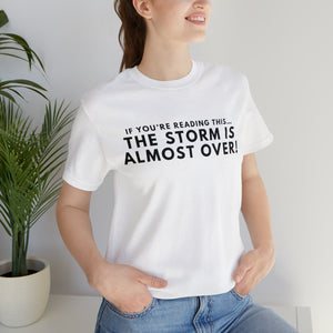 The Storm Is Over Short Sleeve Tee